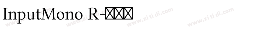 InputMono R字体转换
